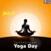 ಇಂದು ಹತ್ತನೇ ಅಂತರರಾಷ್ಟ್ರೀಯ ಯೋಗ ದಿನಾಚರಣೆ : ಇಲ್ಲಿದೆ ಒಂದಷ್ಟು ಮಾಹಿತಿ .!!