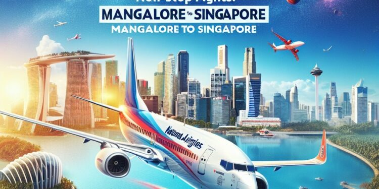 ಜನವರಿ 21ರಿಂದ ಮಂಗಳೂರಿನಿಂದ ಸಿಂಗಾಪುರಕ್ಕೆ ಏರ್ ಇಂಡಿಯಾ ಎಕ್ಸ್‌ಪ್ರೆಸ್ ವಿಮಾನ ಸೌಲಭ್ಯ..!!