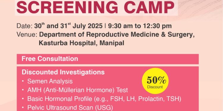 ಮಣಿಪಾಲದ ಕಸ್ತೂರ್ಬಾ ಆಸ್ಪತ್ರೆಯ ವತಿಯಿಂದ ಜುಲೈ 30 ಮತ್ತು 31 ರಂದು ಉಚಿತ ಫಲವತ್ತತೆ ಮತ್ತು ಬಂಜೆತನ ತಪಾಸಣಾ ಶಿಬಿರದ ಆಯೋಜನೆ..!!
